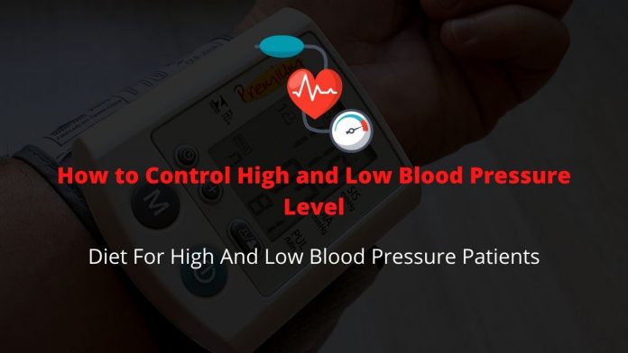 How to Control High and Low Blood Pressure Level